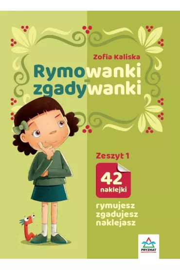 Rymowanki - zgadywanki. Zeszyt 1 - Zofia Kaliska