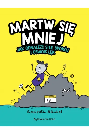 Martw si� mniej - Rachel Brian
