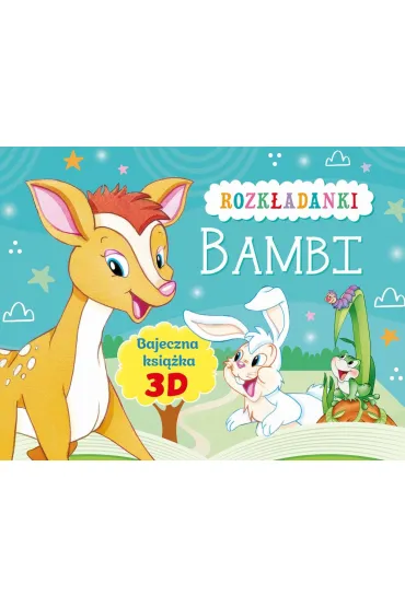 Bambi. Rozk�adanki. Bajeczna ksi��ka 3D