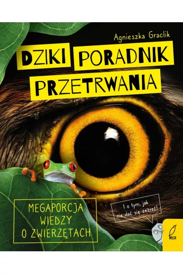 Dziki poradnik przetrwania - Agnieszka  Graclik