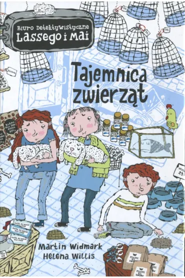 Tajemnica zwierz�t. Biuro Detektywistyczne Lassego i Mai. Tom 11 - Martin Widmark, Helena Willis