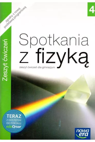 Spotkania z fizyk� 4. Zeszyt �wicze� dla gimnazjum z kodem dost�pu - Gra�yna Francuz-Ornat, Gra�yna Generowicz, Ma�gorzata Mas�owska, Teresa Kulawik