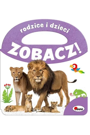 Zobacz Rodzice i dzieci