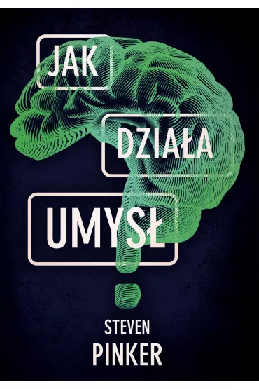 Jak dzia�a umys� - Steven Pinker