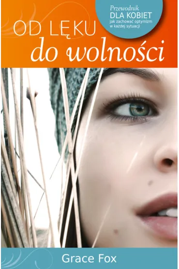 Od l�ku do wolno�ci - Fox Grace