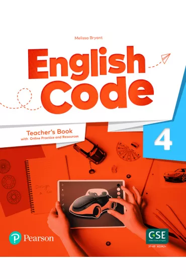 English Code. Teacher's Book with Online Practice. Level 4 - Melissa Bryant