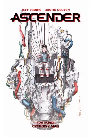 Ascender. Cyfrowy mag. Tom 3 - Jeff Lemire, Dustin  Nguyen