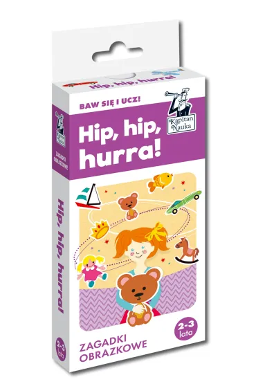 Kapitan Nauka. Hip, hip, hurra! Zagadki obrazkowe 2-3 lata - Magdalena Trepczy�ska