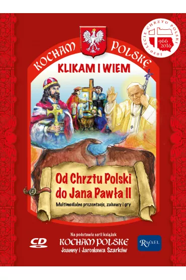 GRA: Od Chrztu Polski do Jana Paw�a II.