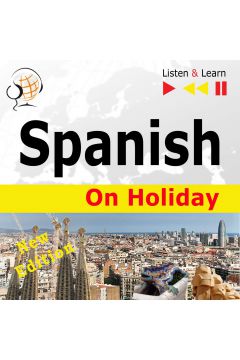 Audiobook Spanish on Holiday: De vacaciones – New edition (Proficiency level: B1-B2 – Listen and Learn) mp3