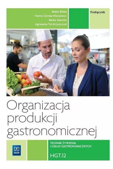 Organizacja produkcji gastronomicznej. HGT.12