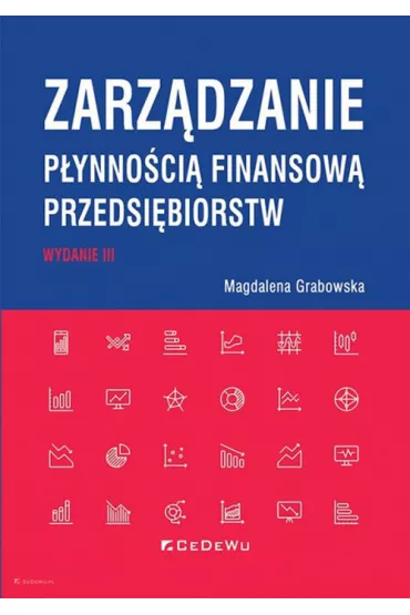 Zarz�dzanie p�ynno�ci� finansow� przedsi�biorstw - Magdalena Grabowska