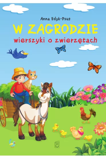 W zagrodzie. Wierszyki o zwierz�tach - Anna Edyk-Psut