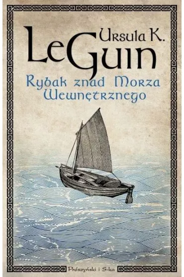 Rybak znad Morza Wewn�trznego - Ursula Kroeber Le Guin