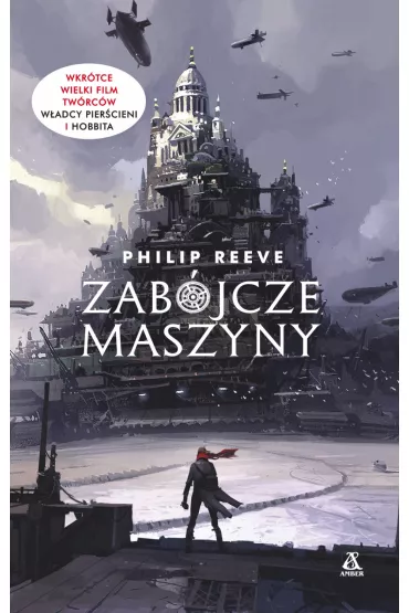 Zab�jcze maszyny. Tom 1 - Philip Reeve