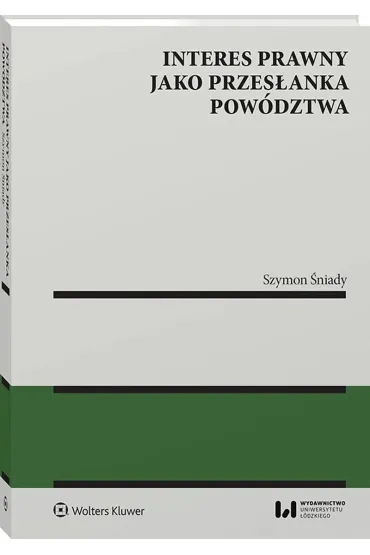 Interes prawny jako przes�anka pow�dztwa - Szymon  �niady
