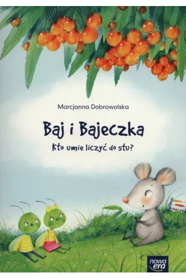 Baj i Bajeczka. Kto umie liczy� do stu? 4-latki - Marcjanna Dobrowolska