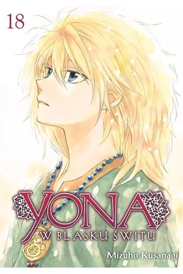 Yona w blasku �witu. Tom 18 - Mizuho Kusanagi
