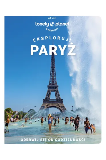 Pary�. Eksploruj!