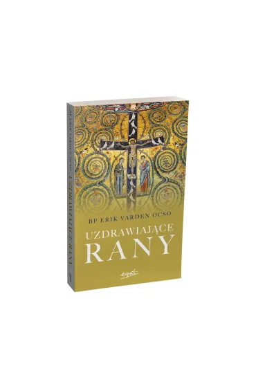 Uzdrawiaj�ce rany - Bp Erik Varden Ocso