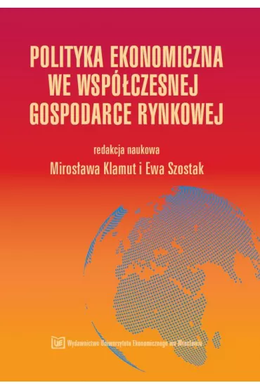 eBook Polityka ekonomiczna we wsp�czesnej gospodarce rynkowej pdf - Miros�awa  Klamut