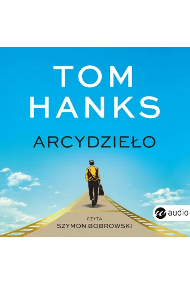 Audiobook Arcydzie�o mp3 - Tom Hanks