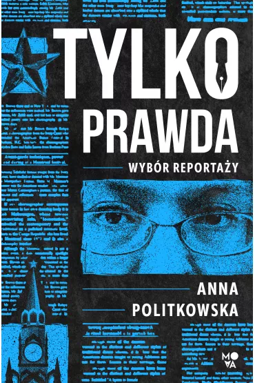eBook Tylko prawda mobi epub - Anna Politkowska