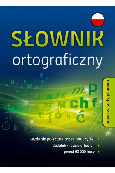 S�ownik ortograficzny (ponad 60 000 hase�) oprawa twarda - Blanka Turlej, Marek Pul, Urszula Czernichowska, Wojciech Rzehak