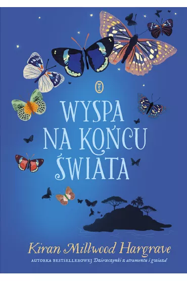 Wyspa na ko�cu �wiata - Kiran Millwood Hargrave