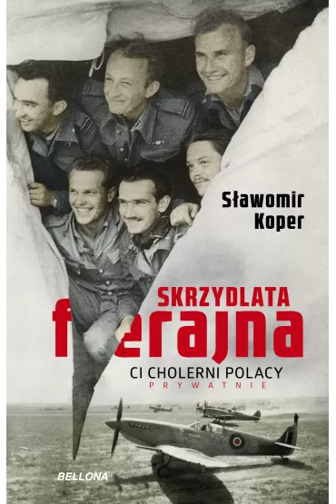Skrzydlata ferajna - S�awomir Koper