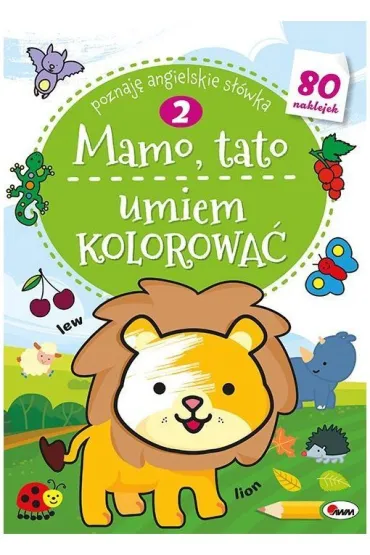 Mamo, tato umiem kolorowa� 2