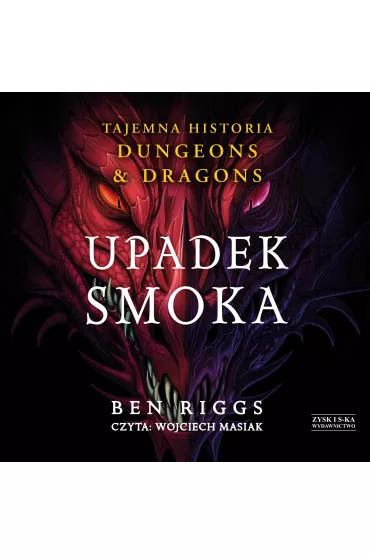 Audiobook CD MP3 Upadek smoka. Tajemna historia Dungeons & Dragons - Ben  Riggs