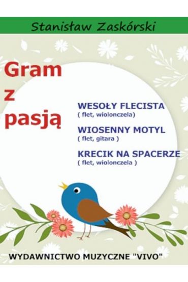 Gram z pasją Wesoły Flecista