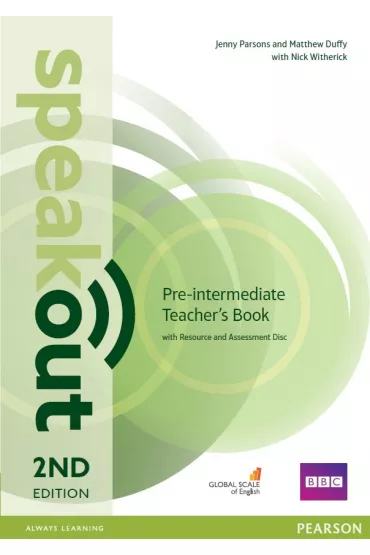 Speakout. 2ND Edition. Pre-Intermediate. Teacher`s Book with Resource & Assessment Disc - Jenny Parsons, Nick Witherick, Matthew Duffy