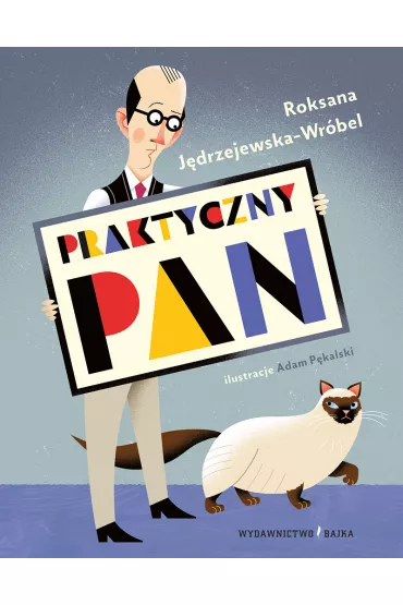 Praktyczny pan - Roksana J�drzejewska-Wr�bel