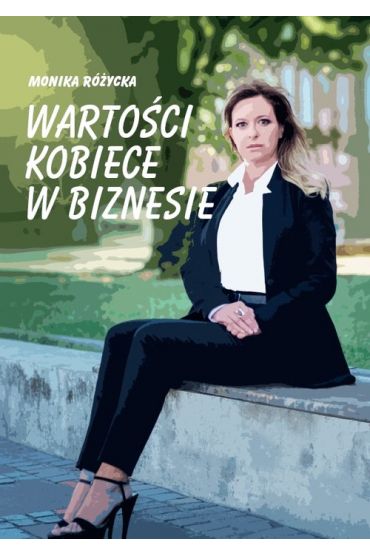 Wartości kobiece w biznesie