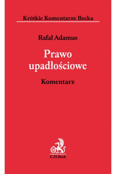 Prawo Upadłościowe. Komentarz