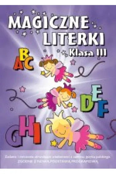 W magicznym �wiecie literek. Klasa 3