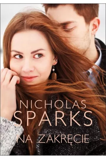 Na zakr�cie - Nicholas Sparks