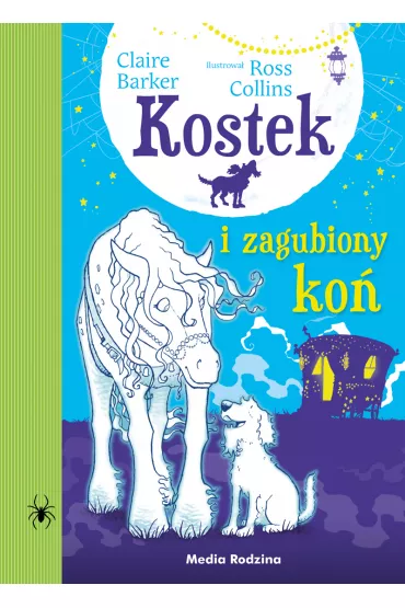 Kostek i zagubiony ko� - Claire Barker