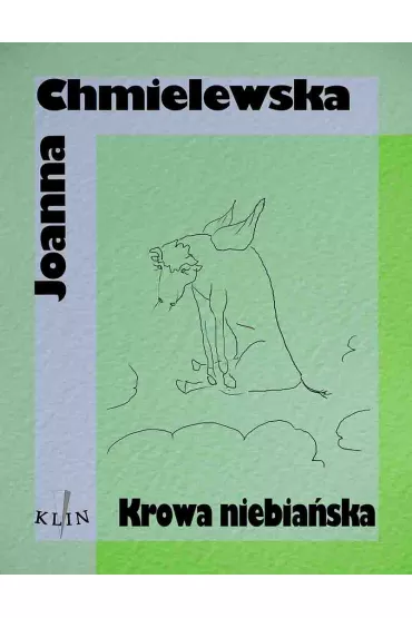 eBook Krowa niebia�ska mobi epub - Joanna Chmielewska