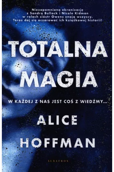 Totalna magia - Alice Hoffman