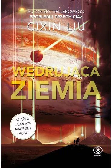 W�druj�ca Ziemia - Cixin Liu