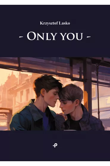 Only you - Krzysztof Lasko