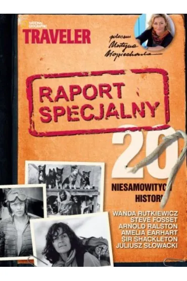 Raport specjalny. 20 niesamowitych historii % * *