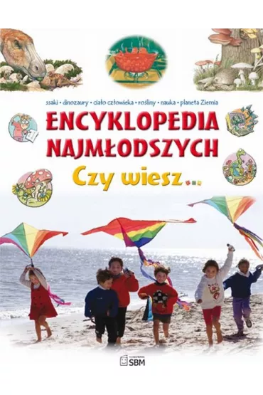 Encyklopedia najm�odszych. Czy wiesz&hellip; - Miles Kelly