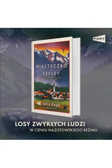 Miasteczko w Trzeciej Rzeszy. Jak nazizm zmienił życie zwykłych