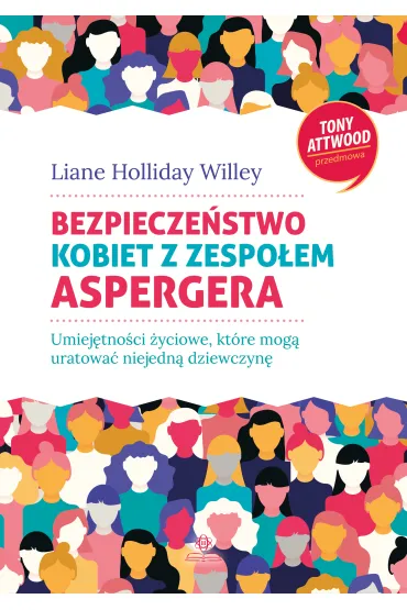 Bezpiecze�stwo kobiet z zespo�em Aspergera - Liane Willey