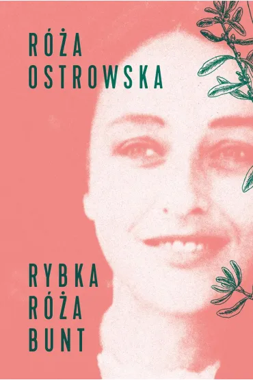 Rybka R�a bunt - R�a  Ostrowska