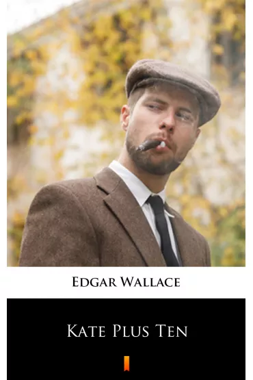 eBook Kate Plus Ten mobi epub - Edgar Wallace